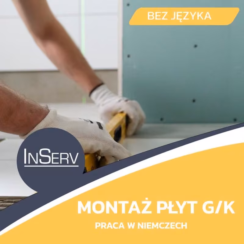 Montaż płyt G/K - praca w Niemczech bez języka