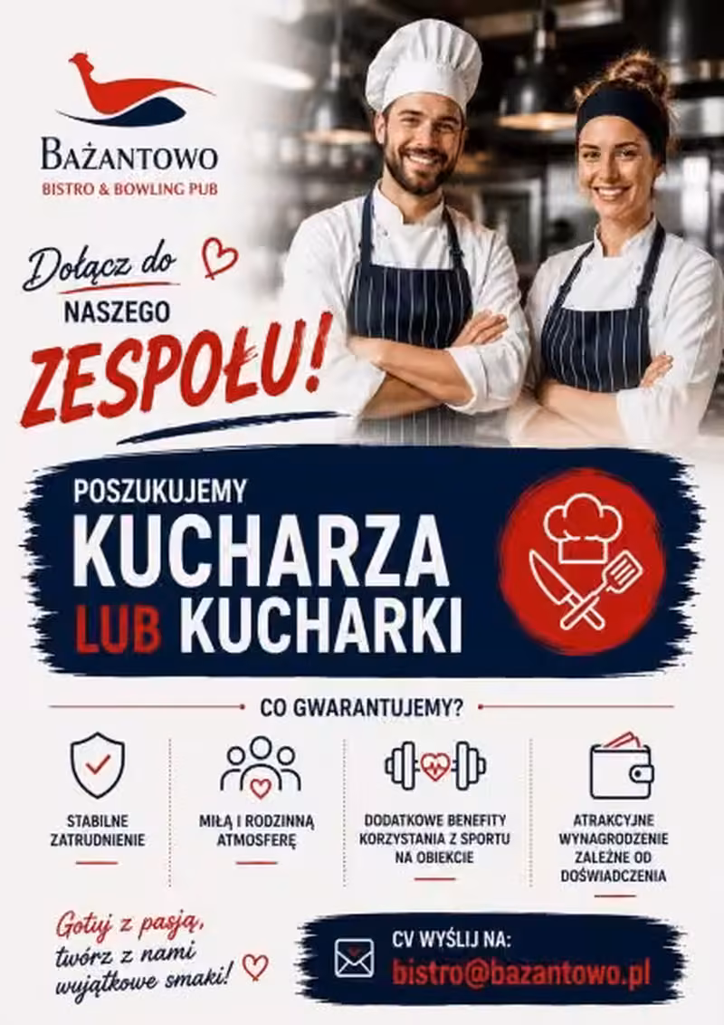 Kucharka / Kucharz w nowoczesnym Bistro Bażantowo Katowice (umowa+Benefit)