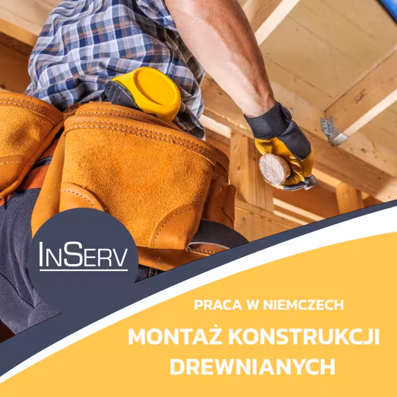 Montaż konstrukcji drewnianej - praca w Niemczech