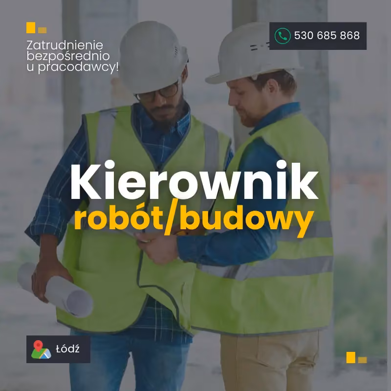 Kierownik budowy / robót