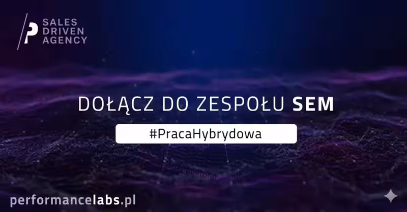 Google Ads Specialist - Praca Hybrydowa