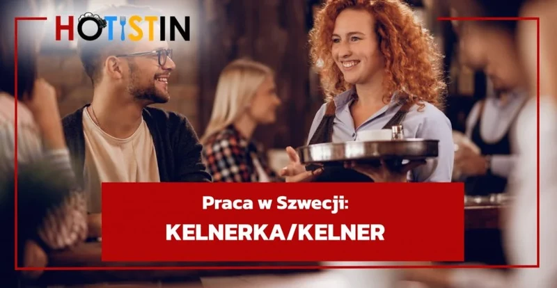 Praca dla kelnera/kelnerki w Szwecji