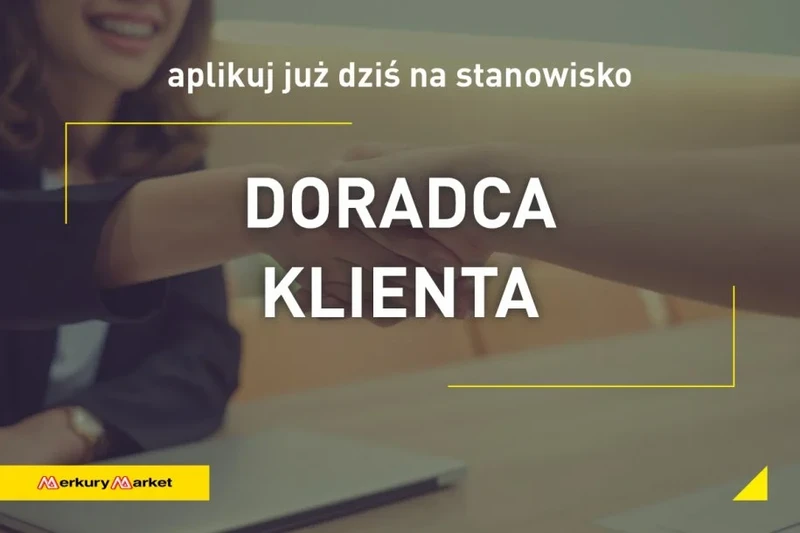 Doradca / Doradczyni klienta