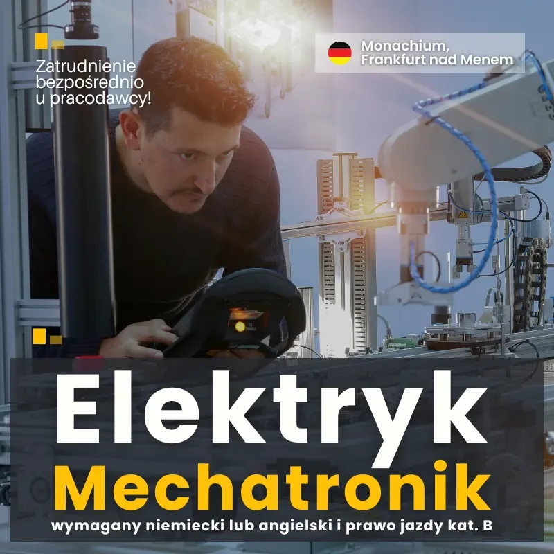 Elektryk/Mechatronik ze znajomością niemieckiego lub angielskiego i prawem jazdy
