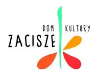 Dom Kultury "ZACISZEDom Kultury Zacisze – dom, w którym spotkasz Kulturę  w Dzielnicy Targówek m.st. Warszawy