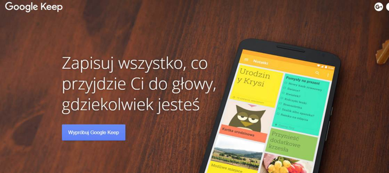 Notatki od Google - zapisuj wszystko to co chcesz na różnych urządzeniach